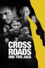 Nonton Film Crossroads: One Two Jaga (2018) WONGMOVIE