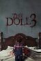 Nonton Film The Doll 3 (2022) WONGMOVIE Nonton Film The Doll 3 (2022) WONGMOVIE
