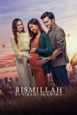 Nonton Film Bismillah Kunikahi Suamimu (2023) WONGMOVIE