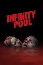 Nonton Film Infinity Pool (2023) WONGMOVIE