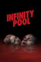 Nonton Film Infinity Pool (2023) WONGMOVIE Nonton Film Infinity Pool (2023) WONGMOVIE
