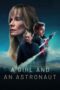 Nonton Film A Girl And An Astronaut (2023) WONGMOVIE Nonton Film A Girl And An Astronaut (2023) WONGMOVIE