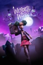 Nonton Film Wendell & Wild (2022) WONGMOVIE