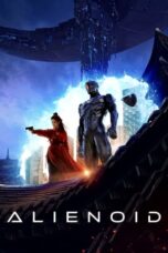 Nonton Film Alienoid (2022) WONGMOVIE