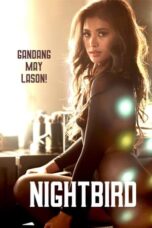 Nonton Film Nightbird (2023) WONGMOVIE