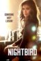 Nonton Film Nightbird (2023) WONGMOVIE Nonton Film Nightbird (2023) WONGMOVIE