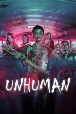 Nonton Film Unhuman (2022) WONGMOVIE