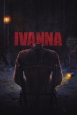 Nonton Film Ivanna (2022) WONGMOVIE