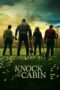 Nonton Film Knock at the Cabin (2023) WONGMOVIE Nonton Film Knock at the Cabin (2023) WONGMOVIE