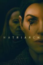 Nonton Film Matriarch (2022) WONGMOVIE