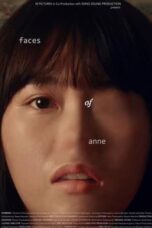 Nonton Film Faces of Anne (2022) WONGMOVIE