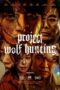 Nonton Film Project Wolf Hunting (2022) WONGMOVIE