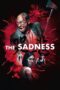 Nonton Film The Sadness (2021) WONGMOVIE Nonton Film The Sadness (2021) WONGMOVIE