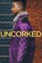 Nonton Film Uncorked (2020) WONGMOVIE Nonton Film Uncorked (2020) WONGMOVIE