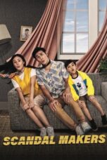 Nonton Film Scandal Makers (2023) WONGMOVIE