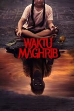 Nonton Film Waktu Maghrib (2023) WONGMOVIE