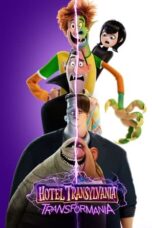 Nonton Film Hotel Transylvania: Transformania (2022) WONGMOVIE