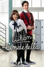 Nonton Film Bukan Cinderella (2022) WONGMOVIE