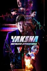 Nonton Film Yaksha: Ruthless Operations (2022) WONGMOVIE