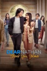 Nonton Film Dear Nathan: Thank You Salma (2022) WONGMOVIE