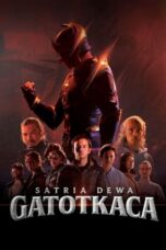 Nonton Film Satria Dewa: Gatotkaca (2022) WONGMOVIE