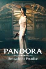 Nonton Film Pandora: Beneath the Paradise (2023) WONGMOVIE