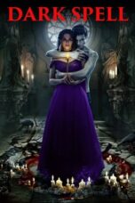 Nonton Film Dark Spell (2021) WONGMOVIE