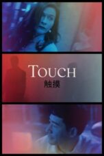 Nonton Film Touch (2020) WONGMOVIE