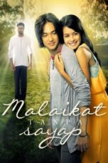 Nonton Film Malaikat Tanpa Sayap (2012) WONGMOVIE