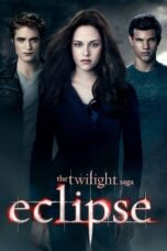 Nonton Film The Twilight Saga: Eclipse (2010) WONGMOVIE