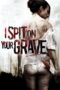 Nonton Film I Spit on Your Grave (2010) WONGMOVIE Nonton Film I Spit on Your Grave (2010) WONGMOVIE
