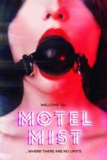 Nonton Film Motel Mist (2016) WONGMOVIE