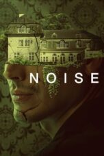 Nonton Film Noise (2023) WONGMOVIE