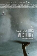 Nonton Film All This Victory (2019) WONGMOVIE