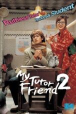 Nonton Film My Tutor Friend 2 (2007) WONGMOVIE
