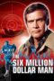 Nonton Film The Six Million Dollar Man (1973) WONGMOVIE Nonton Film The Six Million Dollar Man (1973) WONGMOVIE