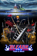Nonton Film Bleach the Movie: Fade to Black (2008) WONGMOVIE