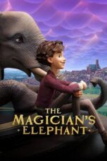 Nonton Film The Magician’s Elephant (2023) WONGMOVIE