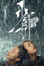 Nonton Film Better Days (2019) WONGMOVIE