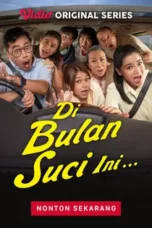 Nonton Film Di Bulan Suci Ini (2023) WONGMOVIE