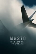 Nonton Film MH370: The Plane That Disappeared (2023) WONGMOVIE