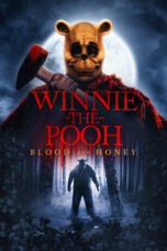 Nonton Film Winnie the Pooh: Blood and Honey (2023) WONGMOVIE