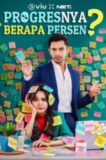 Nonton Film Progresnya Berapa Persen? (2023) WONGMOVIE