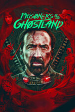 Nonton Film Prisoners of the Ghostland (2021) WONGMOVIE
