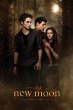 Nonton Film The Twilight Saga: New Moon (2009) WONGMOVIE