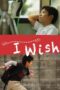 Nonton Film I Wish (2011) WONGMOVIE Nonton Film I Wish (2011) WONGMOVIE