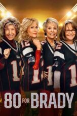 Nonton Film 80 for Brady (2023) WONGMOVIE