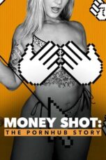Nonton Film Money Shot: The Pornhub Story (2023) WONGMOVIE