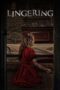 Nonton Film Lingering (2020) WONGMOVIE Nonton Film Lingering (2020) WONGMOVIE