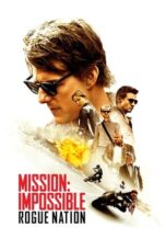 Nonton Film Mission: Impossible – Rogue Nation (2015) WONGMOVIE